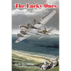 The Lucky Ones: Airmen of the Mighty Eighth - Paperback