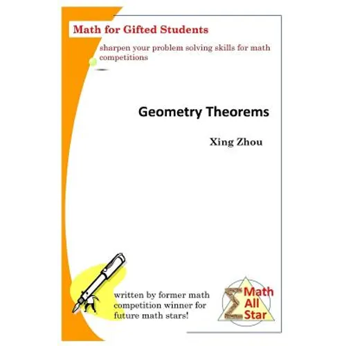 Geometry Theorems: Math for Gifted Students - Paperback