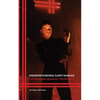 Understanding Gary Numan: The Machine Quartet (1978-1981) - Paperback