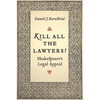 Kill All the Lawyers?: Shakespeare's Legal Appeal - Paperback