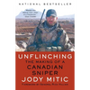 Unflinching: The Making of a Canadian Sniper - Paperback