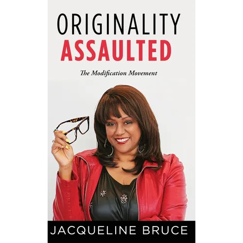 Originality Assaulted: The Modification Movement - Hardcover