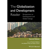 The Globalization and Development Reader: Perspectives on Development and Global Change - Paperback