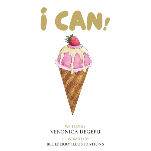 I Can! - Hardcover