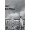 New Beginnings: From Behind the Iron Curtain to America - Paperback