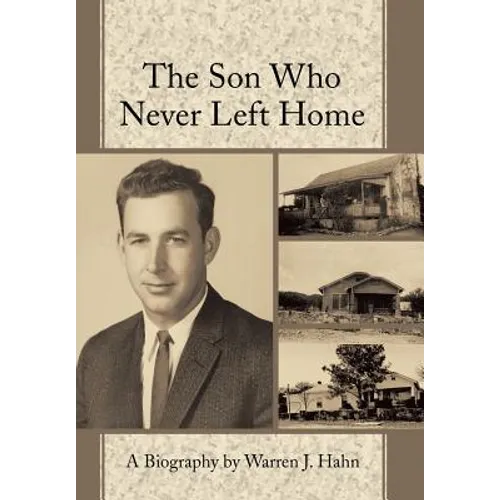 The Son Who Never Left Home - Hardcover