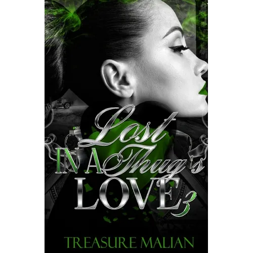 Lost in a Thug's Love 3 - Paperback