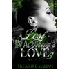 Lost in a Thug's Love 3 - Paperback