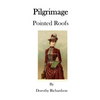 Pilgrimage: Pointed Roofs - Paperback