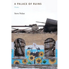 A Palace of Ruins: Poems - Paperback