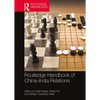 Routledge Handbook of China-India Relations - Paperback
