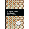 A Voice from the South: Large Print Edition - Paperback