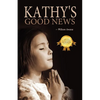 Kathy's Good News - Paperback