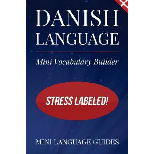 Danish Language Mini Vocabulary Builder: Stress Labeled! - Paperback