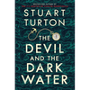 The Devil and the Dark Water - Hardcover