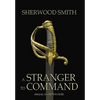 A Stranger to Command - Hardcover