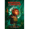 Dungeons & Dragons: Honor Among Thieves: The Druid's Call - Paperback