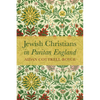 Jewish Christians in Puritan England - Hardcover