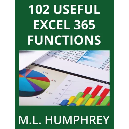 102 Useful Excel 365 Functions - Hardcover