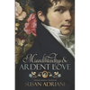Misunderstandings and Ardent Love - Paperback