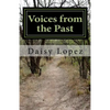 Voices from the Past: Historias Ocultas - Paperback