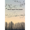 Never Again That Simple - Paperback
