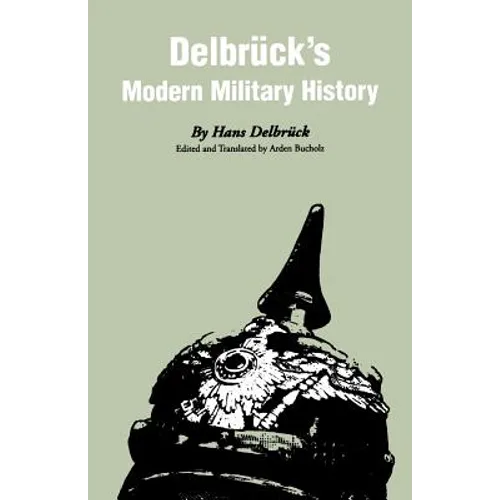 Delbrück's Modern Military History - Paperback