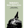 Delbrück's Modern Military History - Paperback