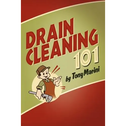 Drain Cleaning 101 - Paperback