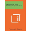 Propaganda And Psychological Warfare - Paperback