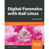 Digital Forensics with Kali Linux - Second Edition: Perform data acquisition, data recovery, network forensics, and malware analysis with Kali Linux - Paperback