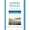 Sunday Drives: Nostalgic Reminiscing with the Best of Burma-Shave - Hardcover
