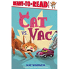 Cat vs. Vac: Ready-To-Read Level 1 - Hardcover