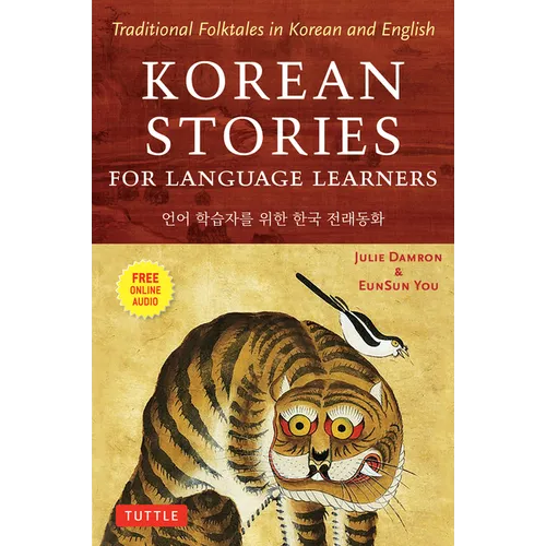 Korean Stories for Language Learners: Traditional Folktales in Korean and English (Free Online Audio) - Paperback