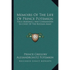 Memoirs Of The Life Of Prince Potemkin: Field Marshall And Commander-In-Chief Of The Russian Army - Paperback