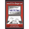 www. R U in Danger.net: Are you in danger? More than you know! - Paperback