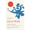 Joy at Work: Organizing Your Professional Life - Hardcover