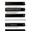 A Description and History of the Pianoforte: and of the Older Keyboard Stringed Instruments - Paperback