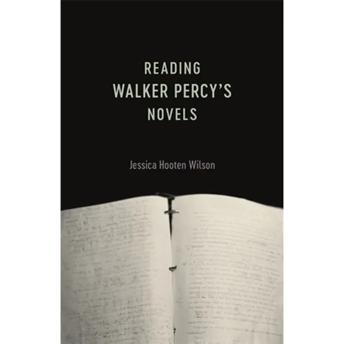 Reading Walker Percy's Novels - Paperback