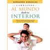 Cambiando al mundo desde mi interior - Paperback