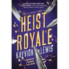 Heist Royale: Thieves' Gambit, Book 2 - Hardcover