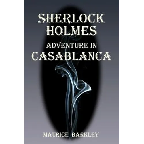 Sherlock Holmes: Adventure in Casablanca - Paperback