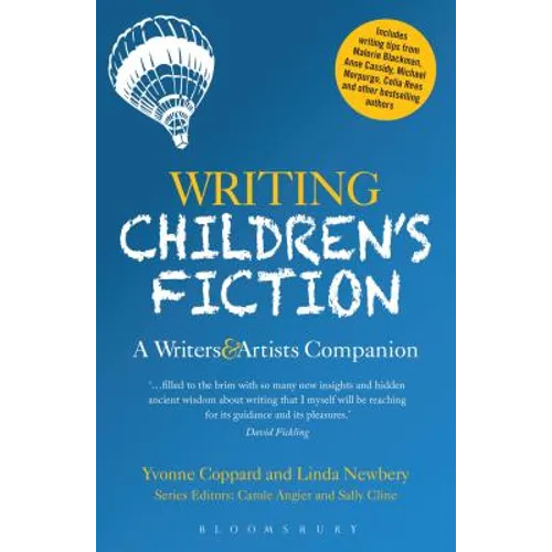 Writing Children's Fiction: A Writers' and Artists' Companion - Paperback