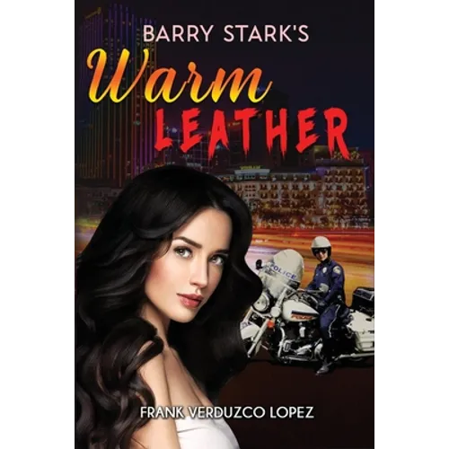 Barry Stark's Warm Leather - Paperback