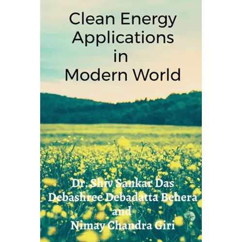 Clean Energy Applications in Modern World - Paperback