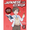 Japanese From Zero! 2: Proven Techniques to Learn Japanese for Students and Professionals - Paperback