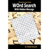 Word Search With Hidden Message: Train your brain anywhere, anytime! - 120 Puzzles for Adults - Paperback