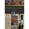 Writing on the Wall: Writing Education and Resistance to Isolationism - Paperback