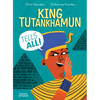 King Tutankhamun Tells All! - Hardcover