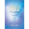 God Within Us: Experiencing the Person of the Holy Spirit - Paperback